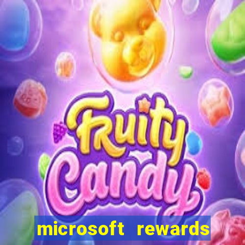 microsoft rewards ganhe recompensas